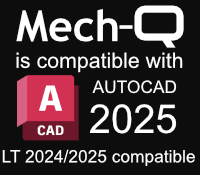 Mech-Q works with all versions of AutoCAD