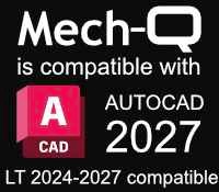 Mech-Q works with all versions of AutoCAD